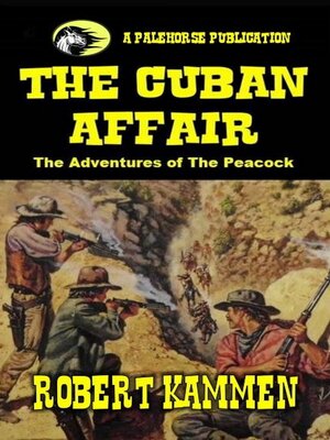 cover image of The Cuban Affair--The Adventures of the Peacock